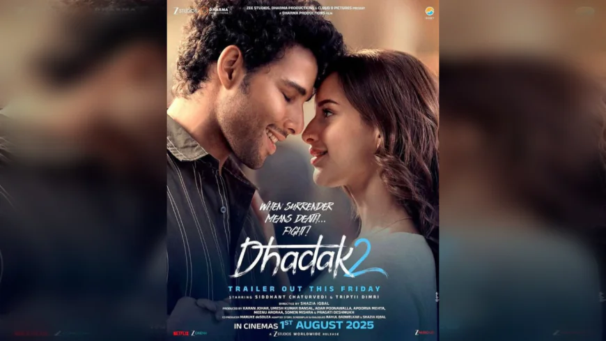 Siddhant Chaturvedi and Triptii Dimri Set the Screen Ablaze in Dhadak 2 Poster Reveal